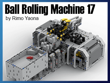 LEGO Great Ball Contraption - Ball Rolling Machine 17 - Rimo Yaona - instructions and ready to build LEGO set available on Planet GBC